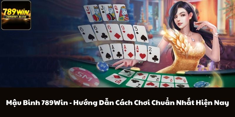 Mậu Binh 789Win